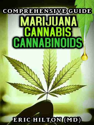 cover image of COMPREHENSIVE GUIDE (MARIJUANA, CANNABIS & CANNABINOIDS)